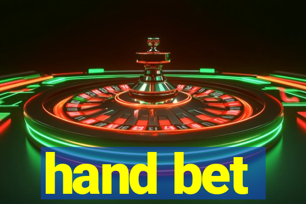 hand bet